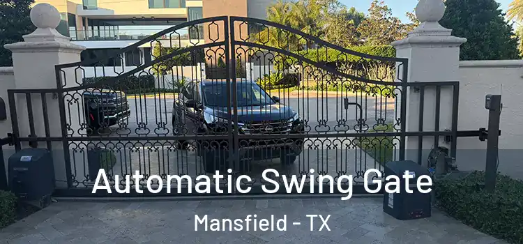 Automatic Swing Gate Mansfield - TX