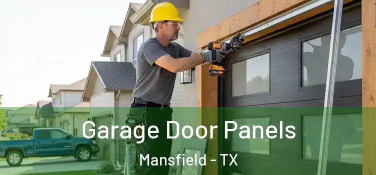  Garage Door Panels Mansfield - TX
