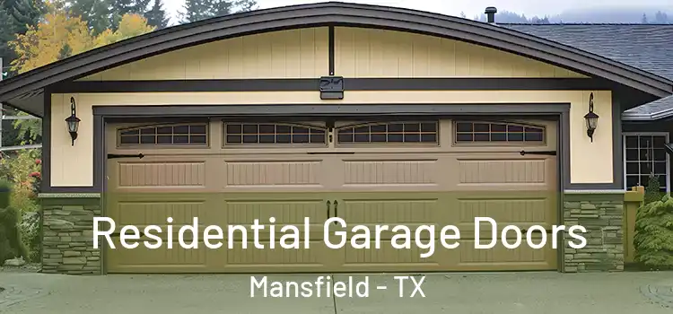  Residential Garage Doors Mansfield - TX
